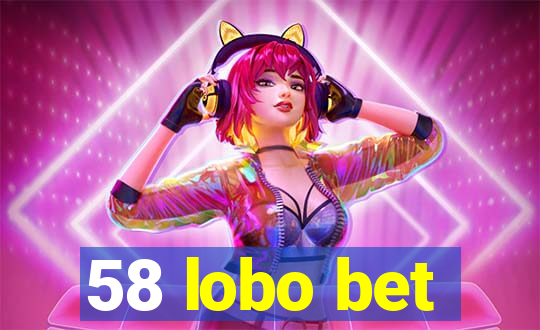 58 lobo bet
